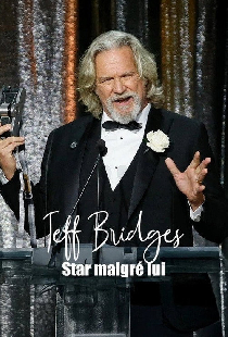 Jeff Bridges, star malgré lui