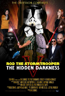 Rod the Stormtrooper: Episode V - The Hidden Darkness