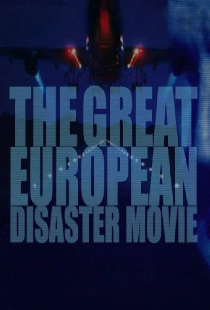 The Great European Disaster Movie