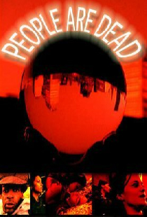 People Are Dead
