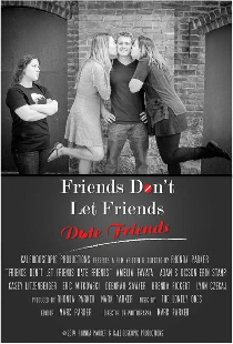 Friends Don't Let Friends Date Friends