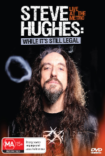 Steve Hughes: While It's Still Legal