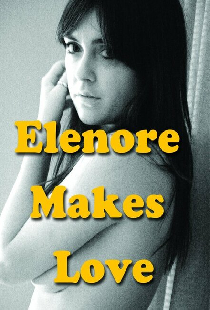 Elenore Makes Love