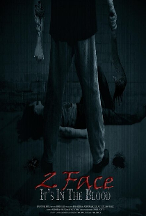 2 Face: It's in the Blood
