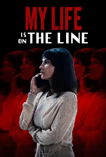Постер «My Life Is on the Line»