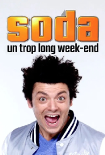 Soda : Un trop long week-end