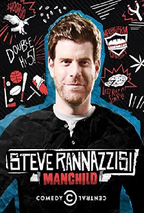 Steve Rannazzisi: Manchild