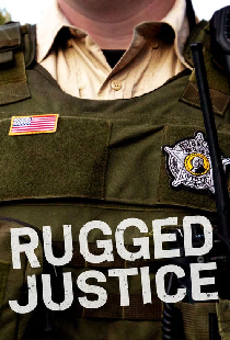 Rugged Justice