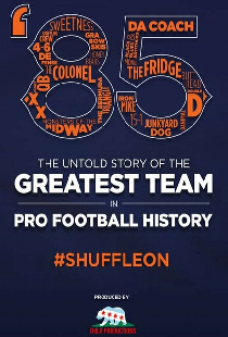 '85: The Greatest Team in Pro Football History