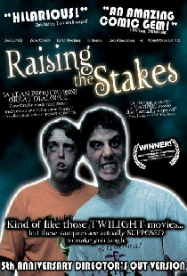 Raising the Stakes