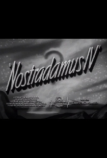 Нострадамус IV