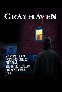 The Grayhaven Maniac