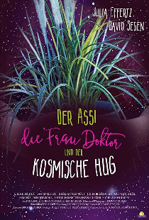 Der Assi, die Frau Doktor und der kosmische Hug