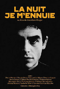 La nuit je m'ennuie