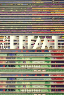 As You Dreamt It