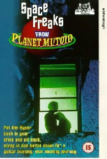 Space Freaks from Planet Mutoid