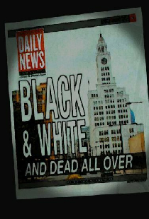 Black & White and Dead All Over