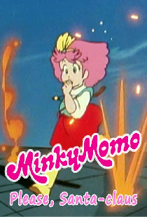 Minky Momo: Please, Santa Claus?