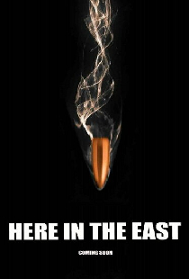 Here in the East