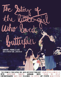 The Story of the Little Girl Who Loved Butterflies