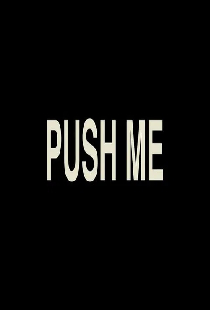 Push Me
