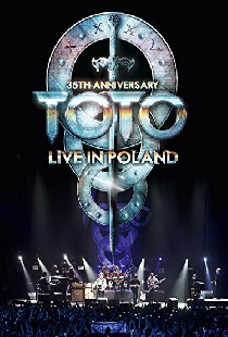 Toto: 35th Anniversary Tour - Live In Poland