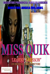 Miss Quik: Learns a Lesson