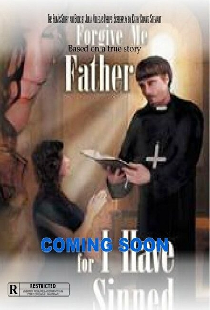 Forgive Me Father for I Have Sinned