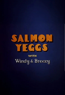 Salmon Yeggs