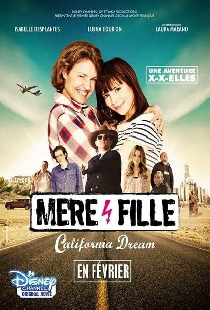 Mère et Fille, California Dream
