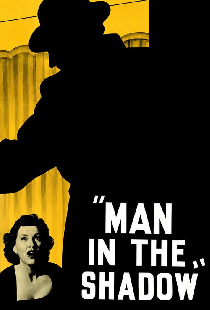 Постер «Man in the Shadow»