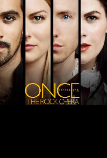 Once Upon a Time: The Rock Opera