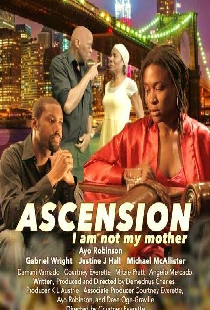 Ascension: I Am Not My Mother
