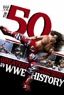 The 50 Greatest Finishing Moves in WWE History