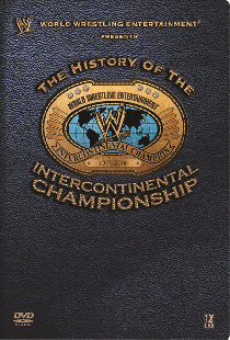 WWE: The History Of The Intercontinental Championship