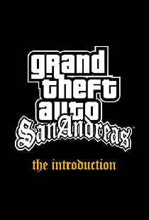 Grand Theft Auto: San Andreas - The Introduction