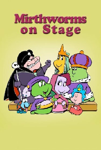 Mirthworms on Stage