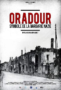 Oradour, symbole de la barbarie nazie