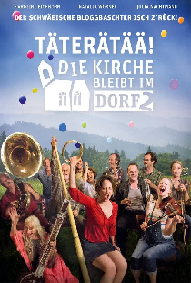 Täterätää - Die Kirche bleibt im Dorf 2