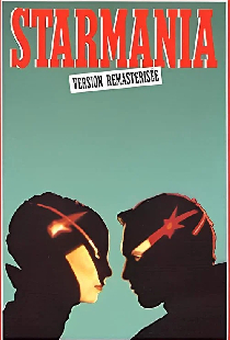 Постер «Starmania (Remastered)»