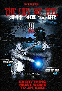 The Lies We Tell But the Secrets We Keep: Part 3