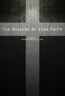 The Measure of Your Faith