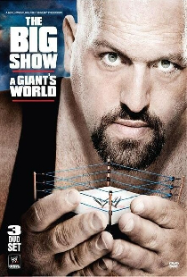 WWE: The Big Show - A Giant's World