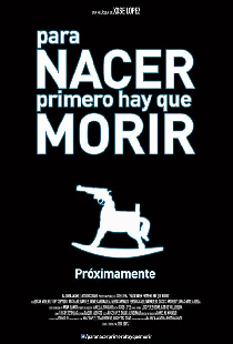 Para nacer primero hay que morir