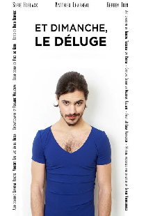 Et dimanche, le déluge
