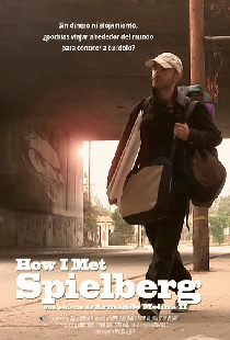 How I Met Spielberg