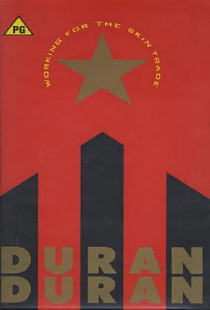 Working for the Skin Trade: Duran Duran