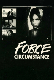 Force of Circumstance
