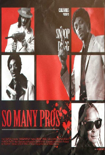 Snoop Dogg: So Many Pros