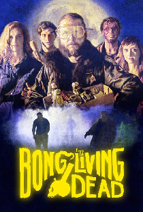 Bong of the Living Dead